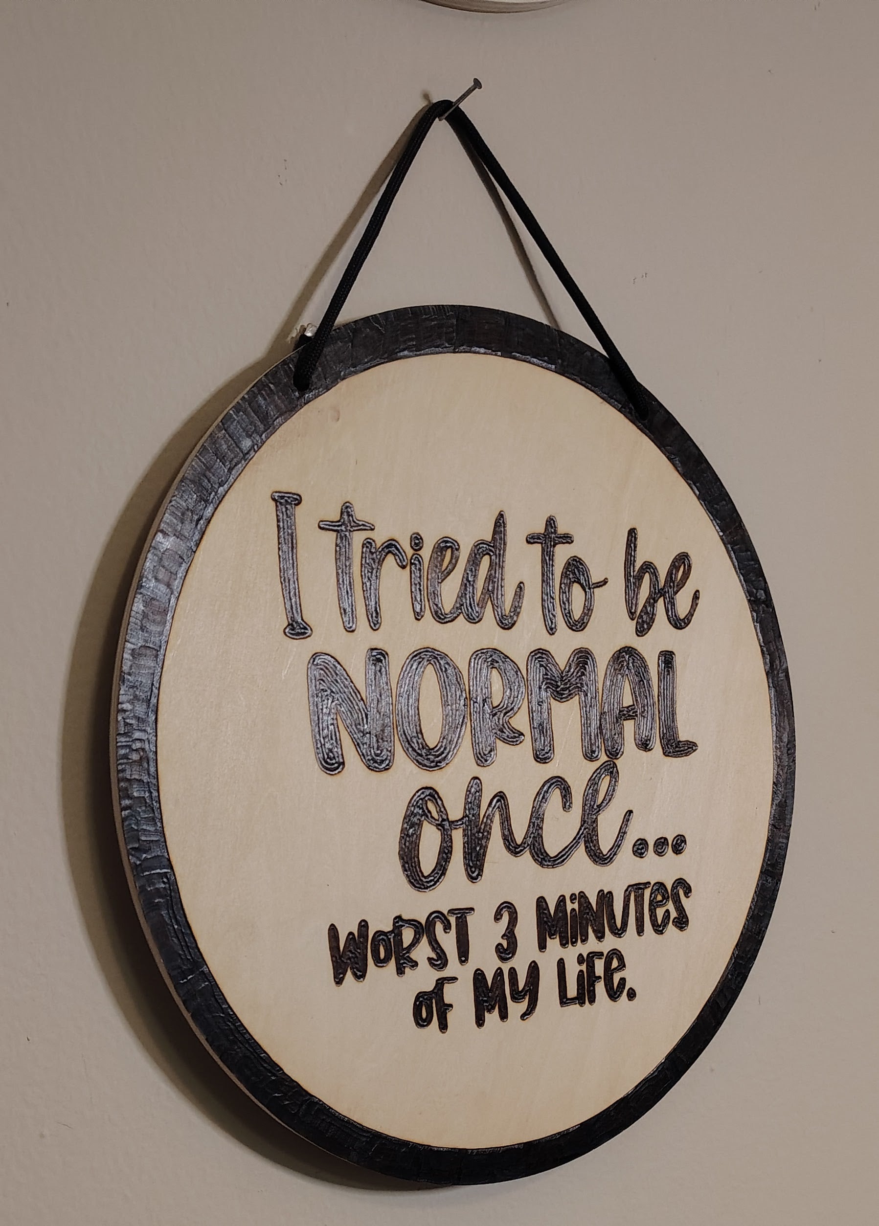 "I tried to be normal once" Wall Art